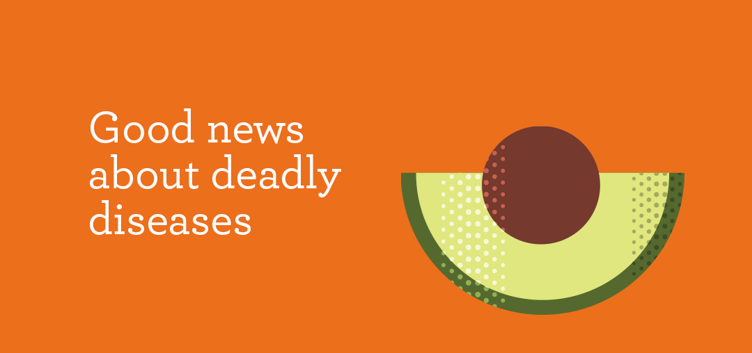 Good news about deadly diseases